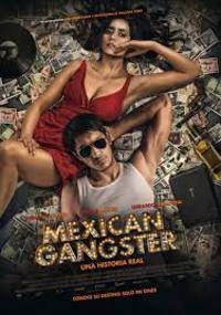 Mexican Gangster (El Mas Buscado)