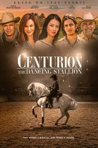 Centurion: The Dancing Stallion