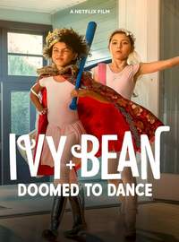 Ivy + Bean: Doomed to Dance