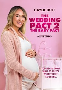 The Wedding Pact 2: The Baby Pact