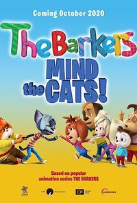 The Barkers: Mind the Cats