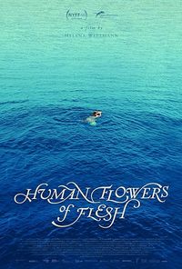 Human Flowers of Flesh