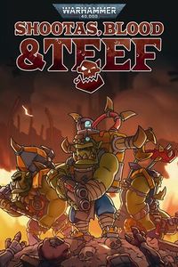 Warhammer 40,000: Shootas, Blood & Teef