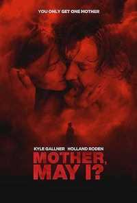 Mother, May I?