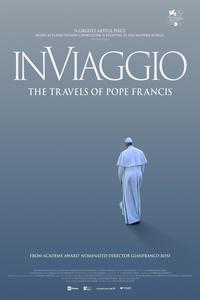 In Vaggio: The Travels of Pope Francis
