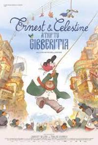 Ernest and Celestine: A Trip to Gibberitia (Ernest et Celestine: Le voyage en Charabie)