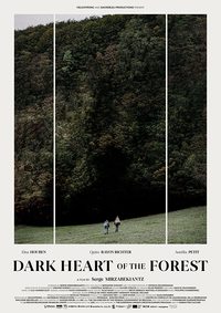 Dark Heart of the Forest (Le coeur noir des forets)
