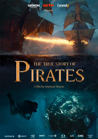 The True Story of Pirates (La veritable histoire des pirates)