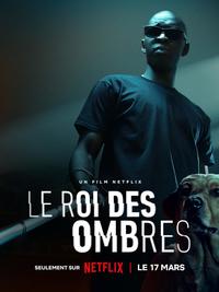 In His Shadow (Le roi des ombres)