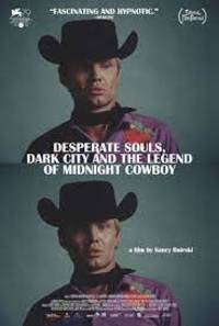 Desperate Souls, Dark City and the Legend of Midnight Cowboy