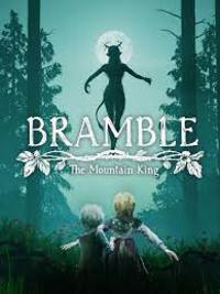 Bramble: The Mountain King