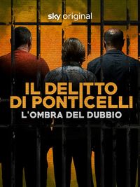 Il Delitto di Ponticelli - L'ombra del dubbio