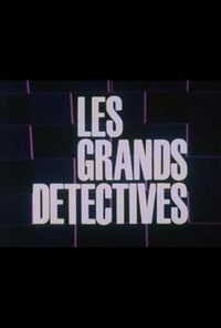 Les grands detectives