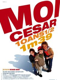 I, Cesar (Moi Cesar 10 ans 1/2 1m39)