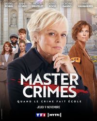 Master Crimes, quand le crime fait ecole