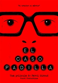 The Padilla Affair (El Caso Padilla)