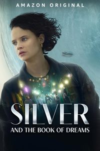 Silver and the Book of Dreams (Silber und das Buch der Traume)