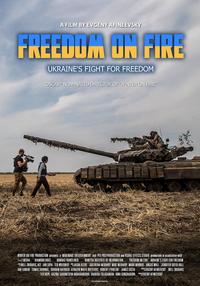 Freedom on Fire: Ukraine's Fight for Freedom