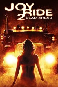 Joy Ride 2: Dead Ahead