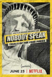 Nobody Speak: Trials of the Free Press