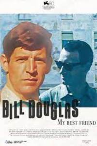 Bill Douglas - My Best Friend