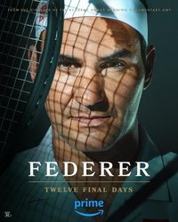 Federer: Twelve Final Days