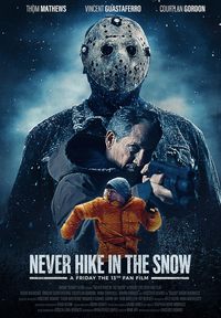 Never Hike in the Snow