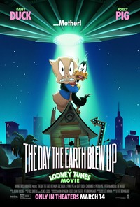The Day the Earth Blew Up: A Looney Tunes Movie