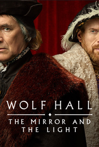 Wolf Hall: The Mirror and the Light