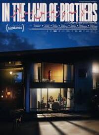 In the Land of Brothers (Au pays de nos freres)