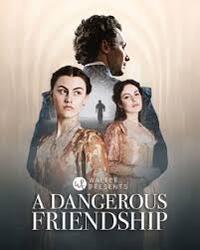 A Dangerous Friendship (Une amitie dangereuse)