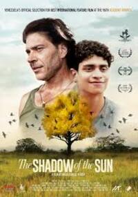 The Shadow of the Sun (La sombra del sol)