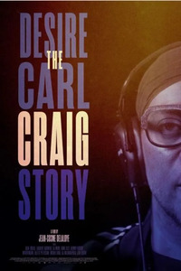 Desire: The Carl Craig Story