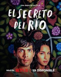 The Secret of the River (El Secreto del Rio )