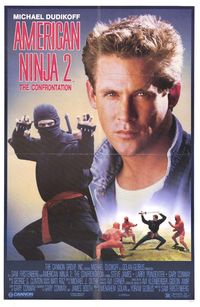 American Ninja 2: The Confrontation