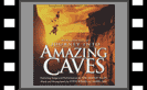 Journey Into Amazing Caves