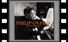 Philip on Film