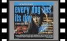 Every Dog Has Its Day
