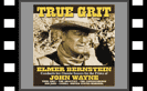 True Grit: Elmer Bernstein Conducts his Classic Scores for the Films of John Wayne