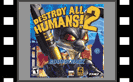 Destroy All Humans! 2: Make War Not Love