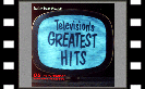 Television's Greatest Hits